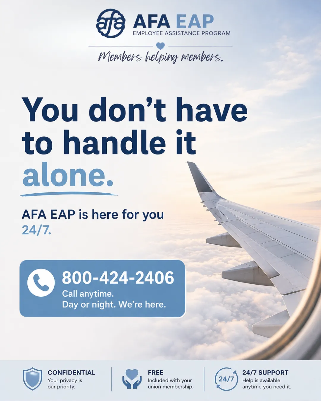 You don't have to handle it alone. AFA EAP is here for you 24/7